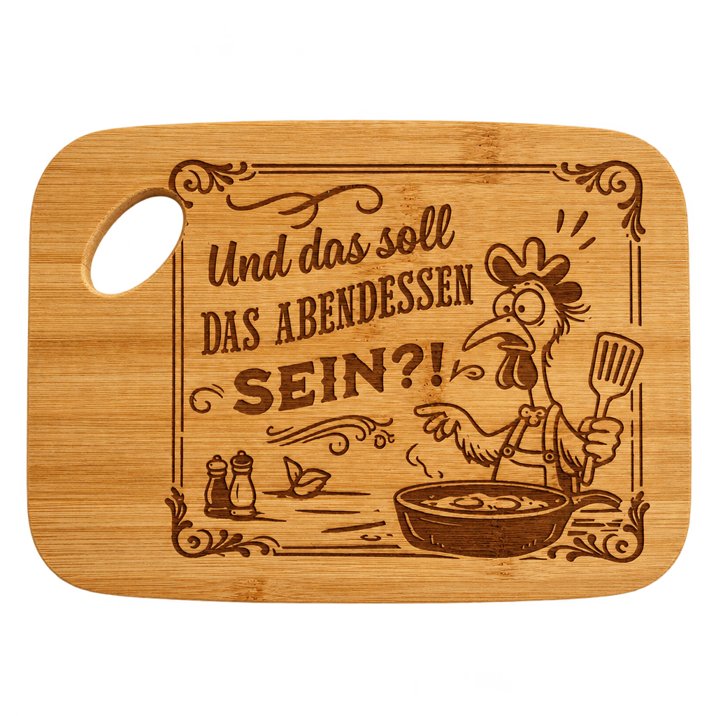 Frühstücksbrettchen aus Bambus mit graviertem Hahn, Bratpfanne und dem Spruch ‚Und das soll das Abendessen sein?!‘.